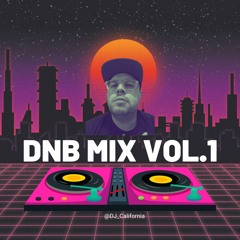 DJ California DNB MIX Vol.1