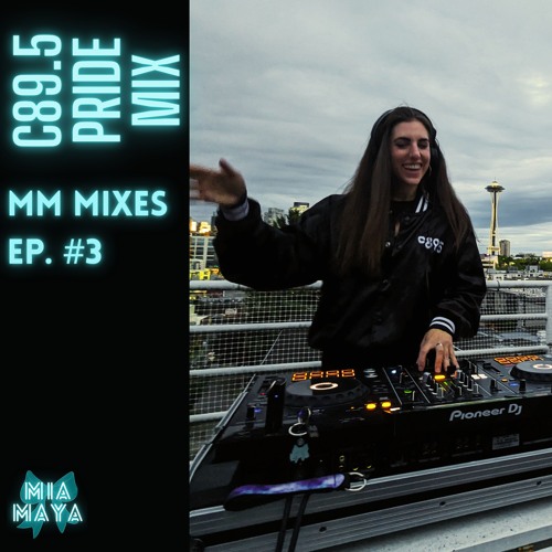 MM Mixes Episode 3 - House - c89.5 Pride Mix for 2024 Pride Weekend