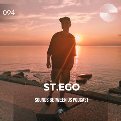 St.Ego - Sounds Between Us 094