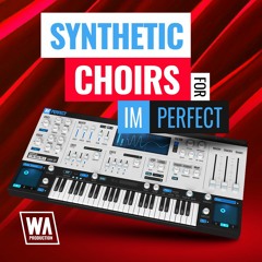 Synthetic Choirs for ImPerfect | 60 ImPerfect Presets