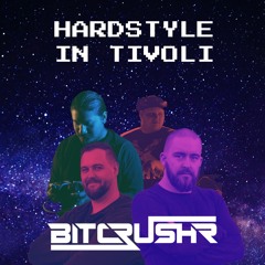 BITCRUSHR @ Hardstyle in Tivoli, 16th of February 2024