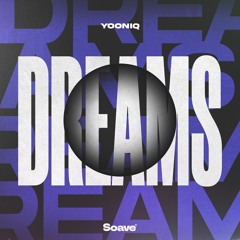 Yooniq - Dreams
