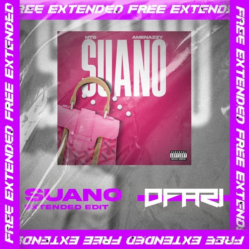 Suano - Amenazzy & NTG (DFARI Extended) 105 Bpm