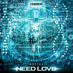 Need Love (OUT NOW)