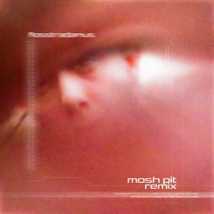 FLOSSTRADAMUS - MOSH PIT (Segan Edit)