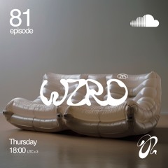 WZRD radioshow #81