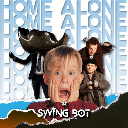 The Swing Bot - Home Alone  (SwingHouse Remix)