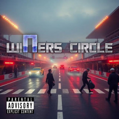 WiNers Circle[Prod. Manu Productions]