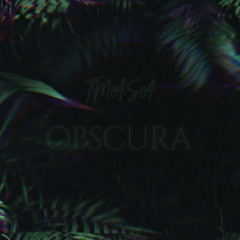 TMASA - OBSCURA