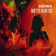 Bodwa - 'Ghetto Blaster' Coming Out on 24th June!!