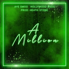 A Million feat. Hollywood Boog