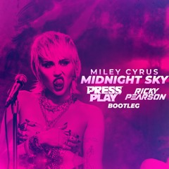 Midnight Sky (Press Play & Ricky Pearson Bootleg)