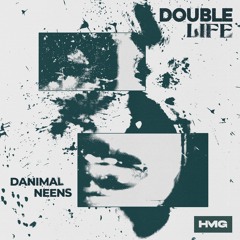 Danimal, Neens - Double Life