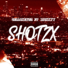 Shotzx FT Rickkyy