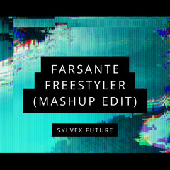 Ozuna feat. Bomfunk MC's - Farsante Freestyler (SYLVEX FUTURE Mashup Edit)