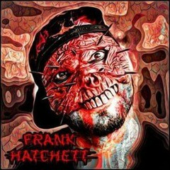 MC Frank Hatchett-Franks Revenge HELLRAISER
