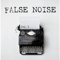 False Noise - Vol.1