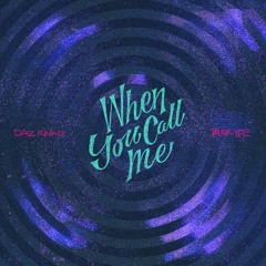 When You Call Me (feat. Blair Lee)