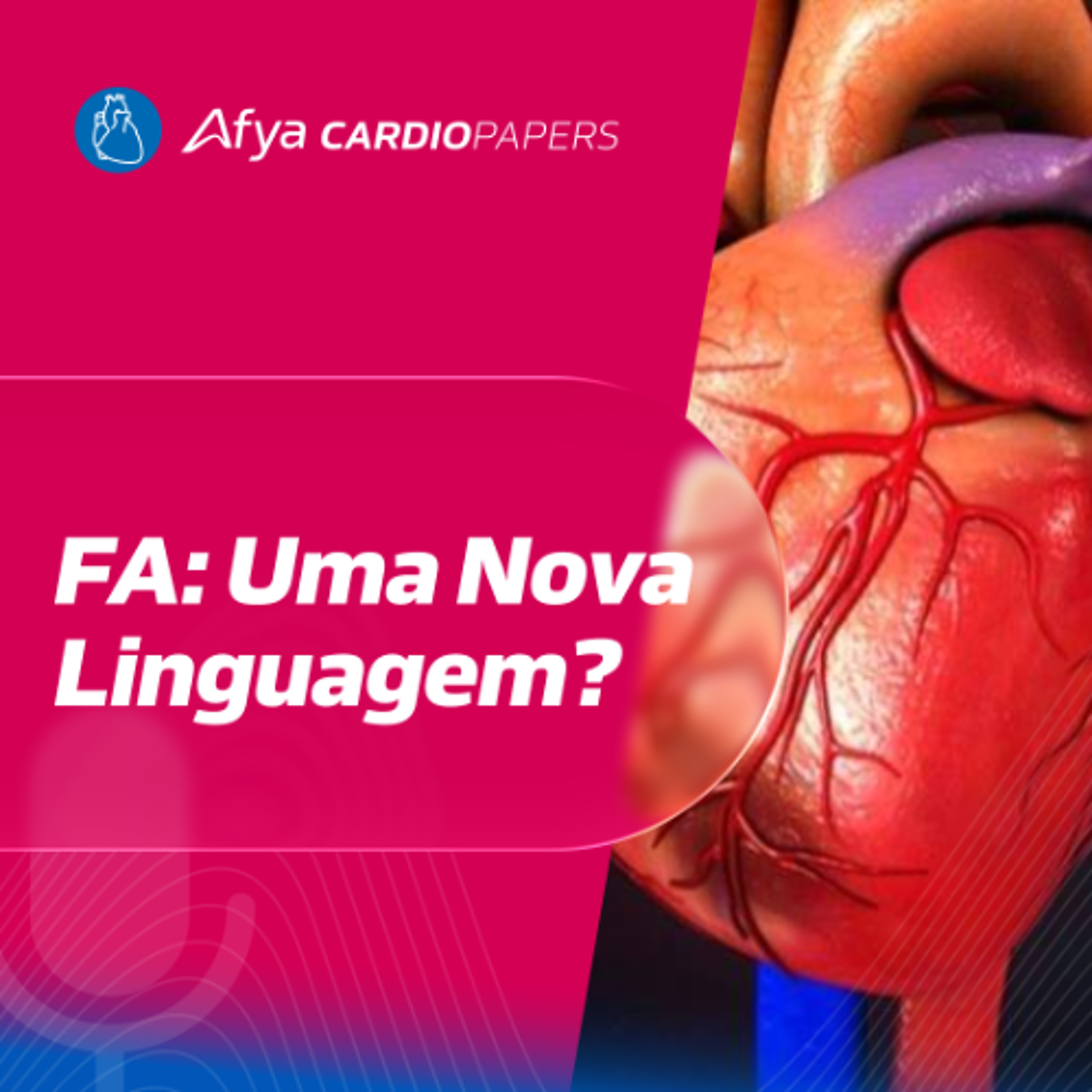 Novas definições e classificação da FA