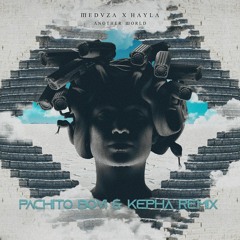 ANOTHER WORLD [PACHITOBOVI & KEPHA REMIX]