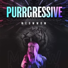MeowWow Purrgressive EP. 2