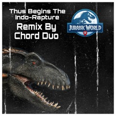 Thus Begins The Indo-Rapture - Michael Giacchino - Remix Chord Duo
