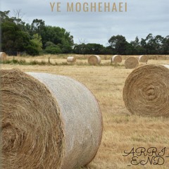 Ye Moghehaei