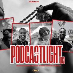 PODCAST 003 LIGHT 100% ( 2025 )  DJ XEXEU 10