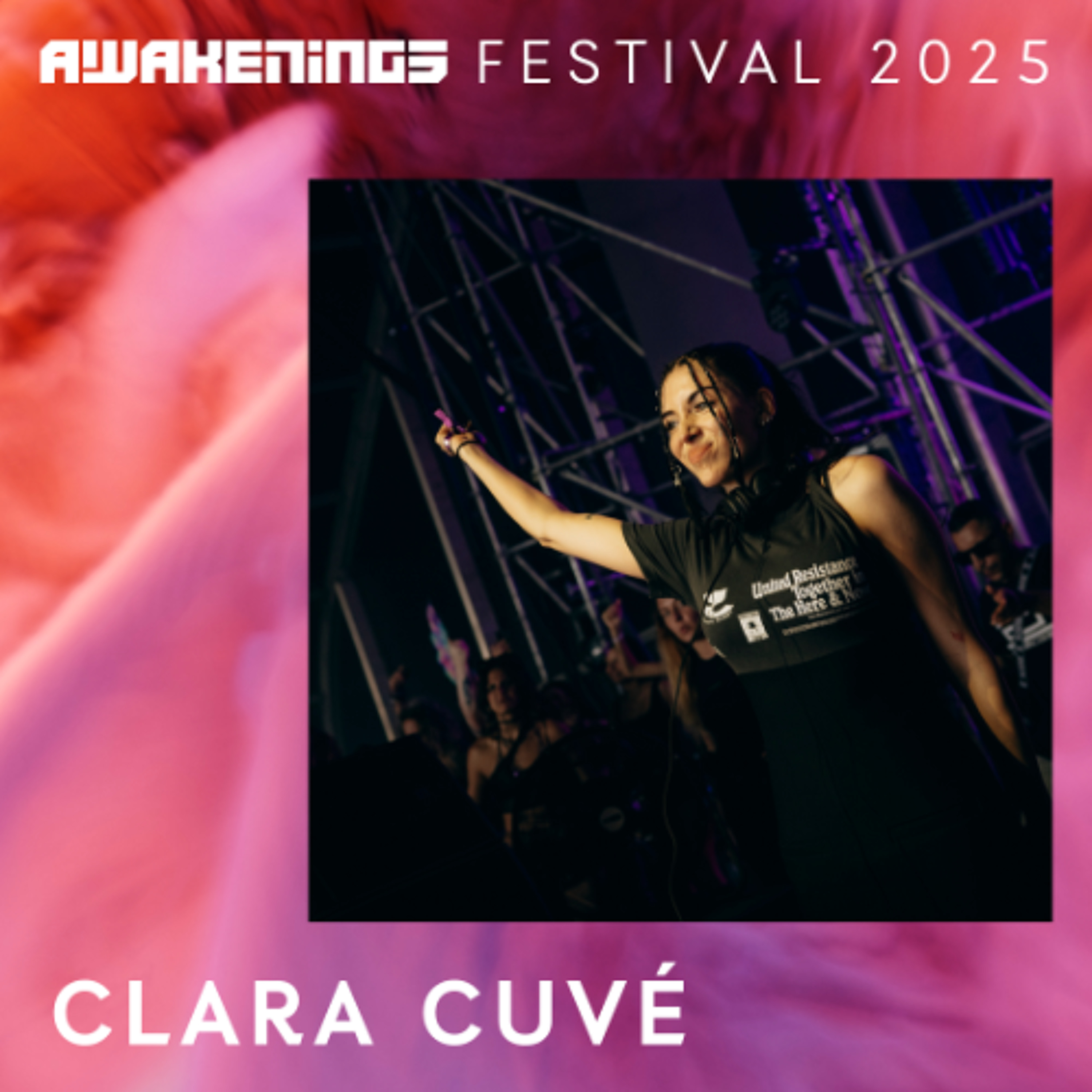 Clara Cuvé - Awakenings Festival 2025 episode artwork