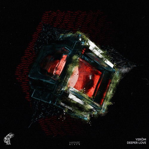 Yeröm - Deeper Love [Harabe Black]