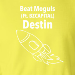 Destin (ft. BZCAPITAL) (Prod. Matt Gca)
