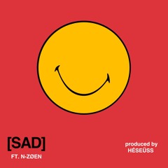 SAD - Featuring N-ZøeN