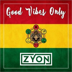 Good Vibes Only #1 Cali New Reggae