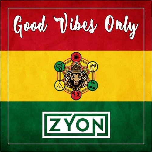 Good Vibes Only #1 Cali New Reggae