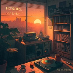 Presence of Mine