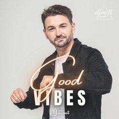 Good Vibes #224 Radio Monaco (17.05.24)