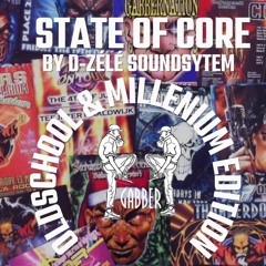 STATE OF CORE @ OLDSCHOOL & MILLENIUM ÉDITION DJ CONTEST by MaResCauX