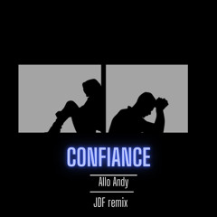 Confiance (Remix)
