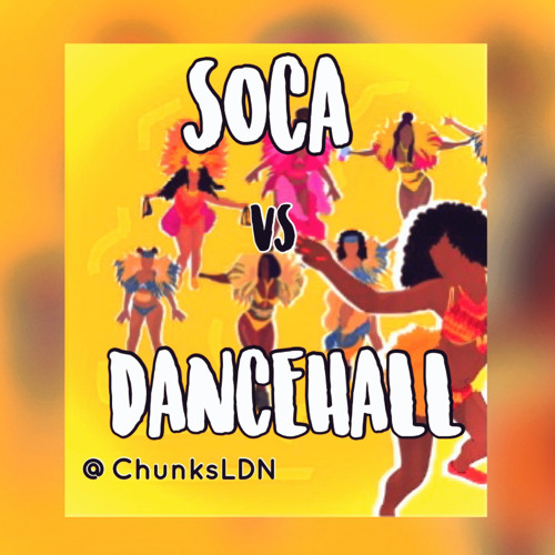 Soca VS Dancehall Mix || @DJChunksLDN