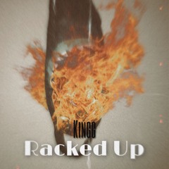 Racked Up (Prod. Money)