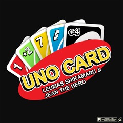 Uno Card (ft. Jean The Hero)