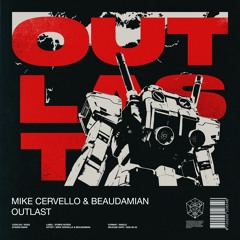 Mike Cervello & BeauDamian - Outlast