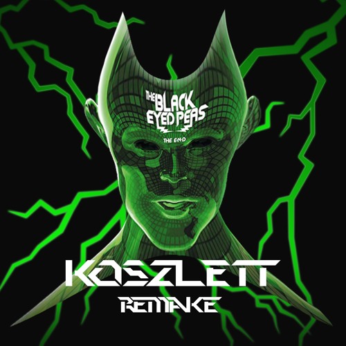 The Black Eyed Peas - Boom Boom Pow (KOSZLETT Remake)