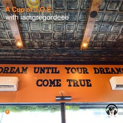 A Cup of J.O.E. - iamgregordeee — 17 December 2025