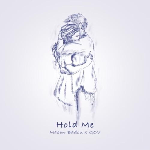Hold Me (prod. @thatboygov)