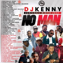 DJ KENNY NO MAN DANCEHALL FIXMIX 2023