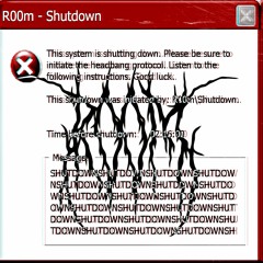 R00m - Shutdown