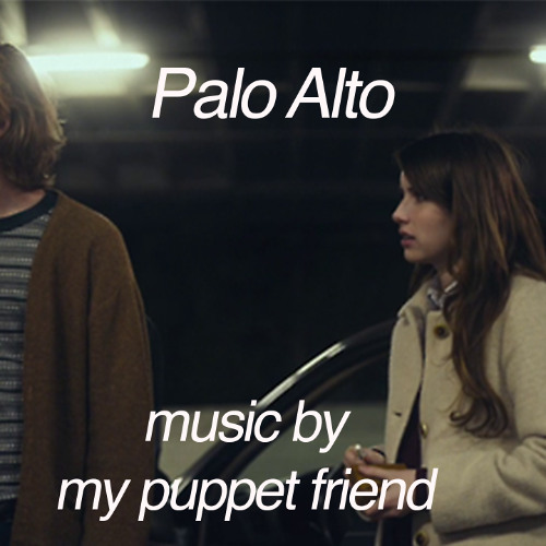 Palo Alto︱my puppet friend