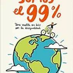 free EPUB 📌 Somos el 99%/We Are the 99% (Spanish Edition) by Gonzalo Fanjul,Marc Gra