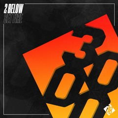 2 Below - Set Fire [Clip] [Out Now]